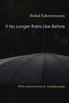 Paperback It No Longer Rains Like Before Book