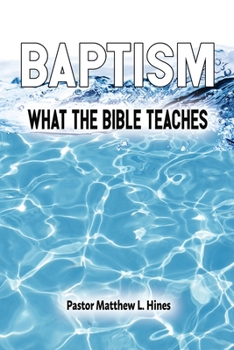 Paperback Baptism: What the Bible Teaches [Large Print] Book