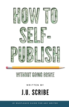 Paperback How to Self-Publish Without Going Broke Book