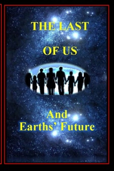 The Last of Us and Earths' Future