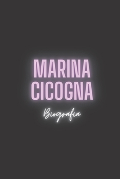 Paperback Marina Cicogna: Biografia [Italian] Book