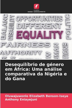 Paperback Desequilíbrio de género em África: Uma análise comparativa da Nigéria e do Gana [Portuguese] Book