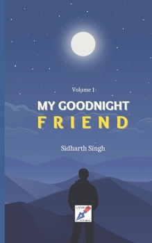 Paperback My Good Night Friend: Volume 1 Book