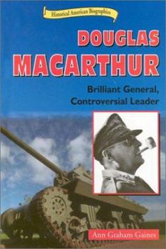 Library Binding Douglas MacArthur: Brilliant General, Contoversial Leader Book