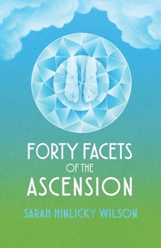 Paperback Forty Facets of the Ascension Book