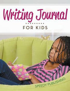 Paperback Writing Journal For Kids Book