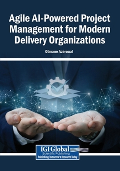 Paperback Agile AI-Powered Project Management for Modern Delivery Organizations Book