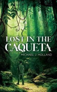 Paperback Lost in the Caqueta Book