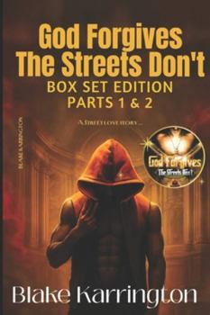 God Forgives The Streets Don’t – Box Set Edition: Parts 1&2
