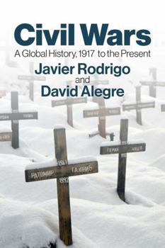 Hardcover Civil Wars: A Global History, 1917 to the Present Book