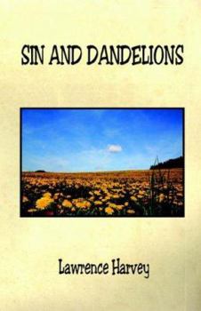 Paperback Sin And Dandelions Book