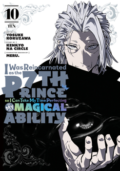 Paperback I Was Reincarnated as the 7th Prince So I Can Take My Time Perfecting My Magical Ability 10 Book