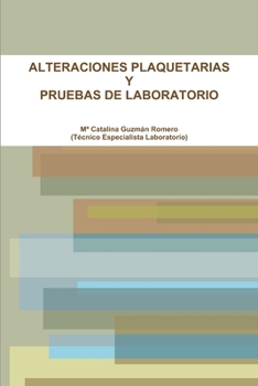 Paperback Alteraciones Plaquetarias Y Pruebas de Laboratorio [Spanish] Book