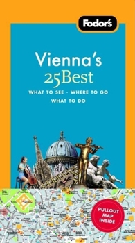 Paperback Fodor's Vienna's 25 Best [With Pull-Out Map] Book