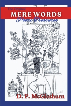 Paperback The Original Mere Words: Poetic Treasures Book