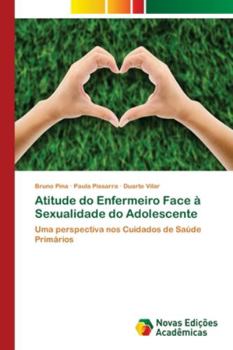 Paperback Atitude do Enfermeiro Face à Sexualidade do Adolescente [Portuguese] Book