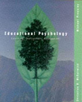 Paperback Educational Psychology: Learning, Instruction, and Assessment Book