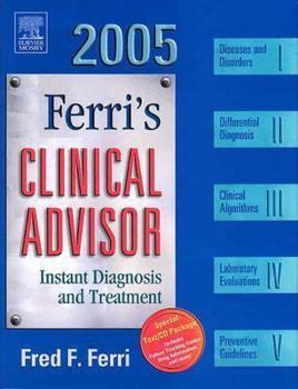 Hardcover Ferri's Clinical Advisor 2005: Textbook with CD-ROM [With CDROM] Book