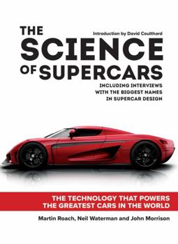 Hardcover The Science of Supercars: The Technology That Powers the Greatest Cars in the World Book