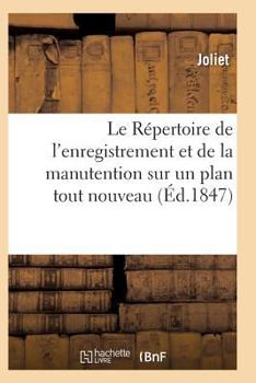 Le Ra(c)Pertoire de L'Enregistrement Et de La Manutention Sur Un Plan Tout Nouveau