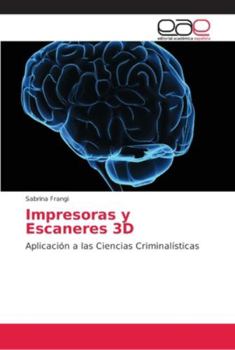 Paperback Impresoras y Escaneres 3D [Spanish] Book