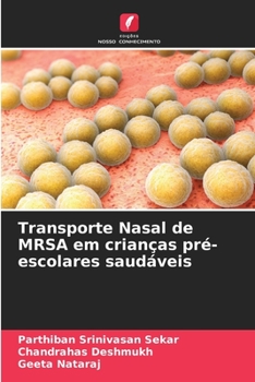 Paperback Transporte Nasal de MRSA em crianças pré-escolares saudáveis [Portuguese] Book