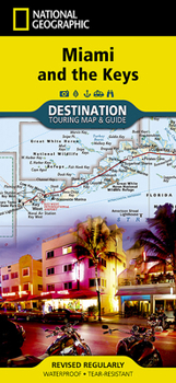 Map Miami and the Keys (National Geographic Destination Map) Book