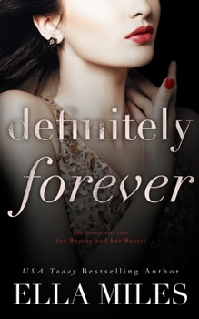 Definitely Forever - Book #3 of the Definitely