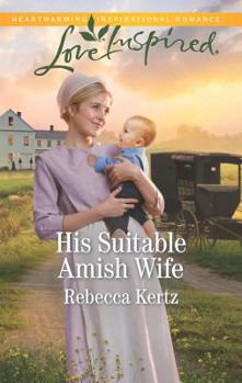 His Suitable Amish Wife - Book #5 of the Women of Lancaster County