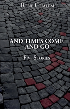 Paperback And Times Come and Go Book
