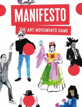 Cards Manifesto!: The Art Movements Game Book