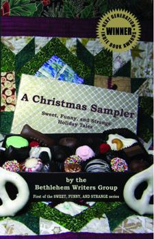 Paperback A Christmas Sampler: Sweet, Funny, and Strange Holiday Tales Book