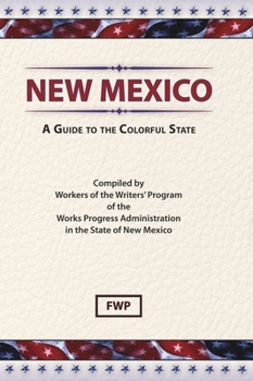 The Wpa Guide to 1930's New Mexico - Book  of the American Guide Series