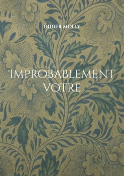 Paperback Improbablement votre: license to burn [French] Book