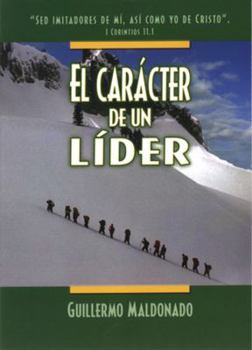 Paperback El Character de un Lider (Spanish Edition) [Spanish] Book