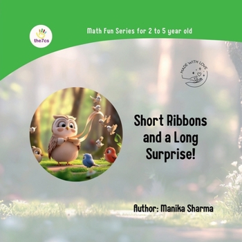 Paperback Short Ribbons and a Long Surprise!: Long and Short Pre-math Concept Book