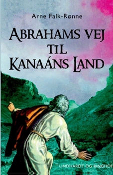 Paperback Abrahams vej til Kana?ns land [Danish] Book