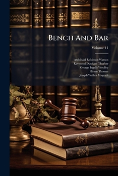 Bench And Bar, Volume 41