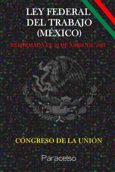 Paperback Ley Federal del Trabajo (M?xico) [Spanish] Book