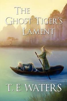 Paperback The Ghost Tiger's Lament (Spring and Autumn Pentalogy) Book