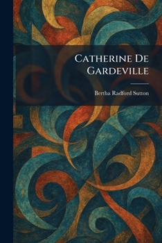 Paperback Catherine De Gardeville Book