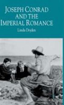 Hardcover Joseph Conrad and the Imperial Romance Book