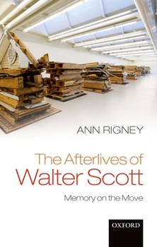 Paperback The Afterlives of Walter Scott: Memory on the Move Book