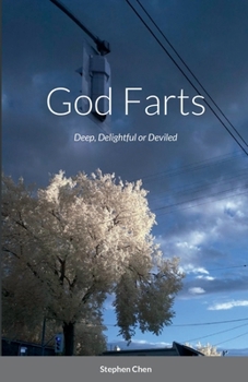 Paperback God Farts: Deep, Delightful or Deviled Book