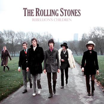Hardcover The Rolling Stones Rebellion's Children Book