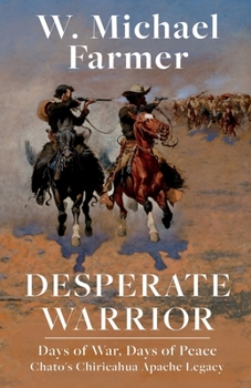 Paperback Desperate Warrior: Days of War, Days of Peace [Large Print] Book