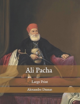 Paperback Ali Pacha: Large Print Book