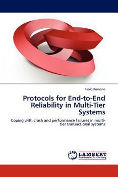 Paperback Protocols for End-To-End Reliability in Multi-Tier Systems Book