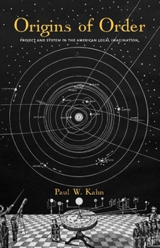 Paperback Origins of Order: Project and System in the American Legal Imagination Book