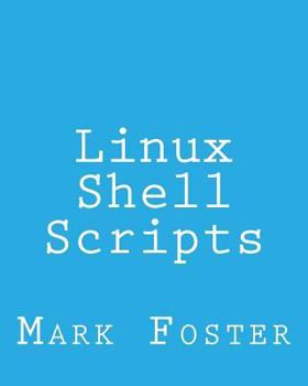 Paperback Linux Shell Scripts: How To Program With the KORN Shell and AWK Book